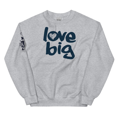 Love Big Like Nate Unisex Crew Neck Sweatshirt