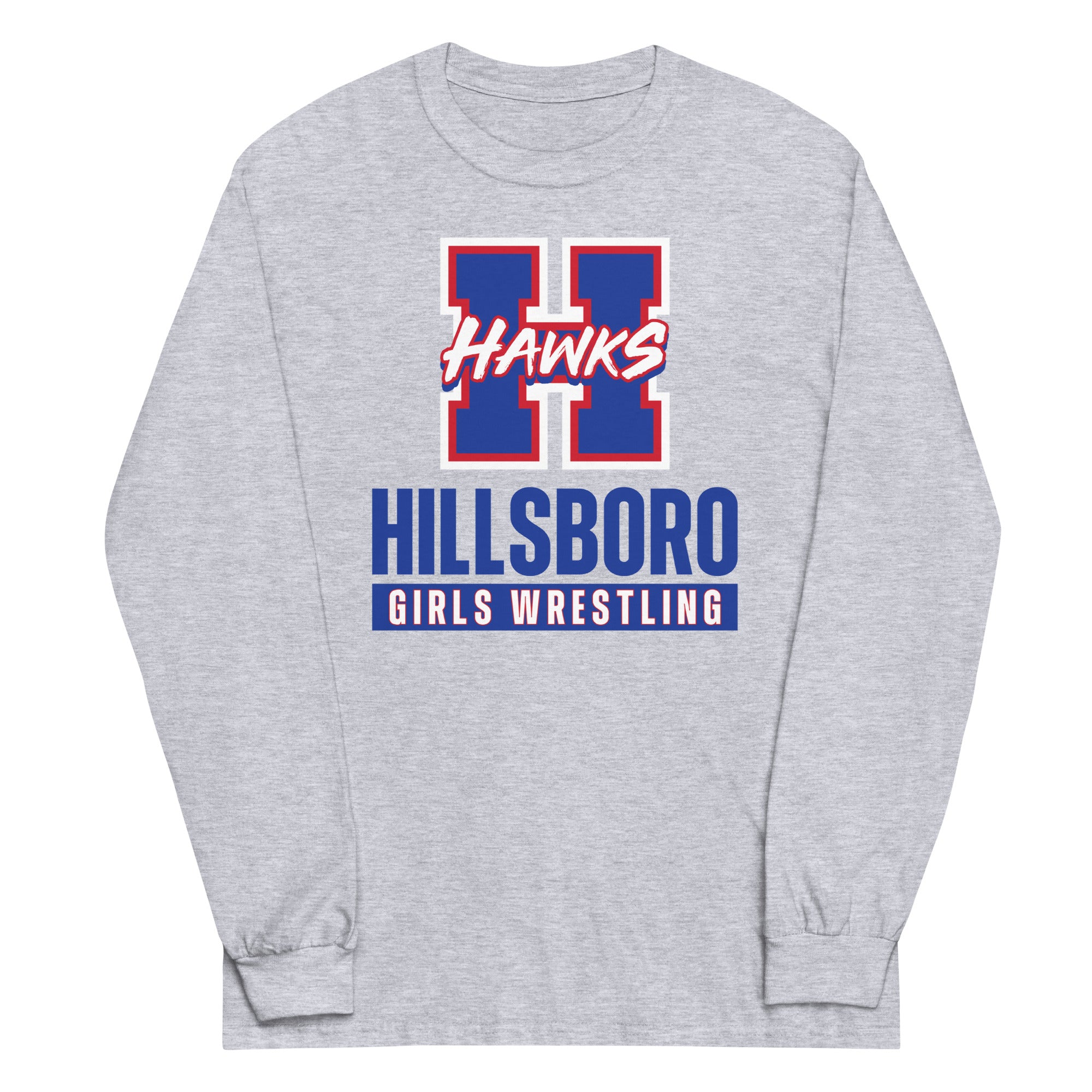 Hillsboro High School  Girls Wrestling Mens Long Sleeve Shirt