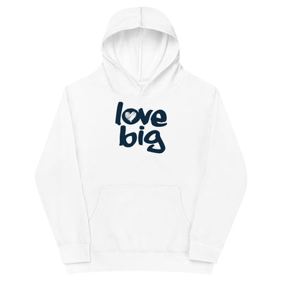 Love Big Like Nate Kids Fleece Hoodie