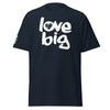 Love Big Like Nate Mens Classic Tee