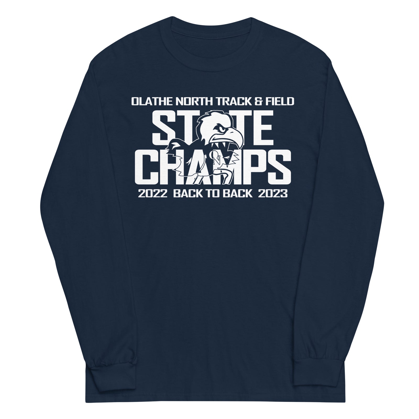 Olathe North Track & Field State Champs Men’s Long Sleeve Shirt