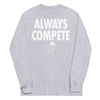 Olathe North XC Always Compete Mens Long Sleeve Shirt