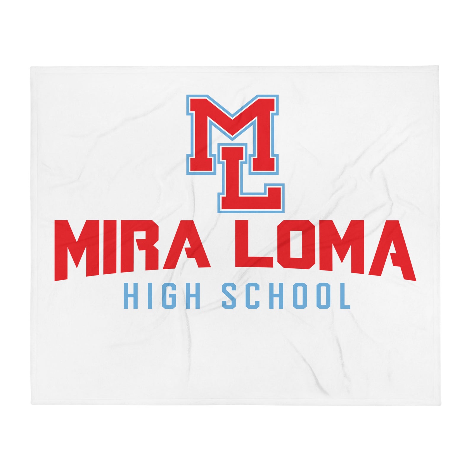 Mira Loma High School  Throw Blanket 50 x 60