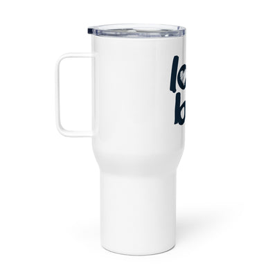 Love Big Like Nate Stainless Steel Travel Mug with Handle