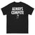 Olathe North XC Always Compete Mens Classic Tee