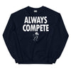 Olathe North XC Always Compete Unisex Crew Neck Sweatshirt