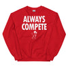 Olathe North XC Always Compete Unisex Crew Neck Sweatshirt