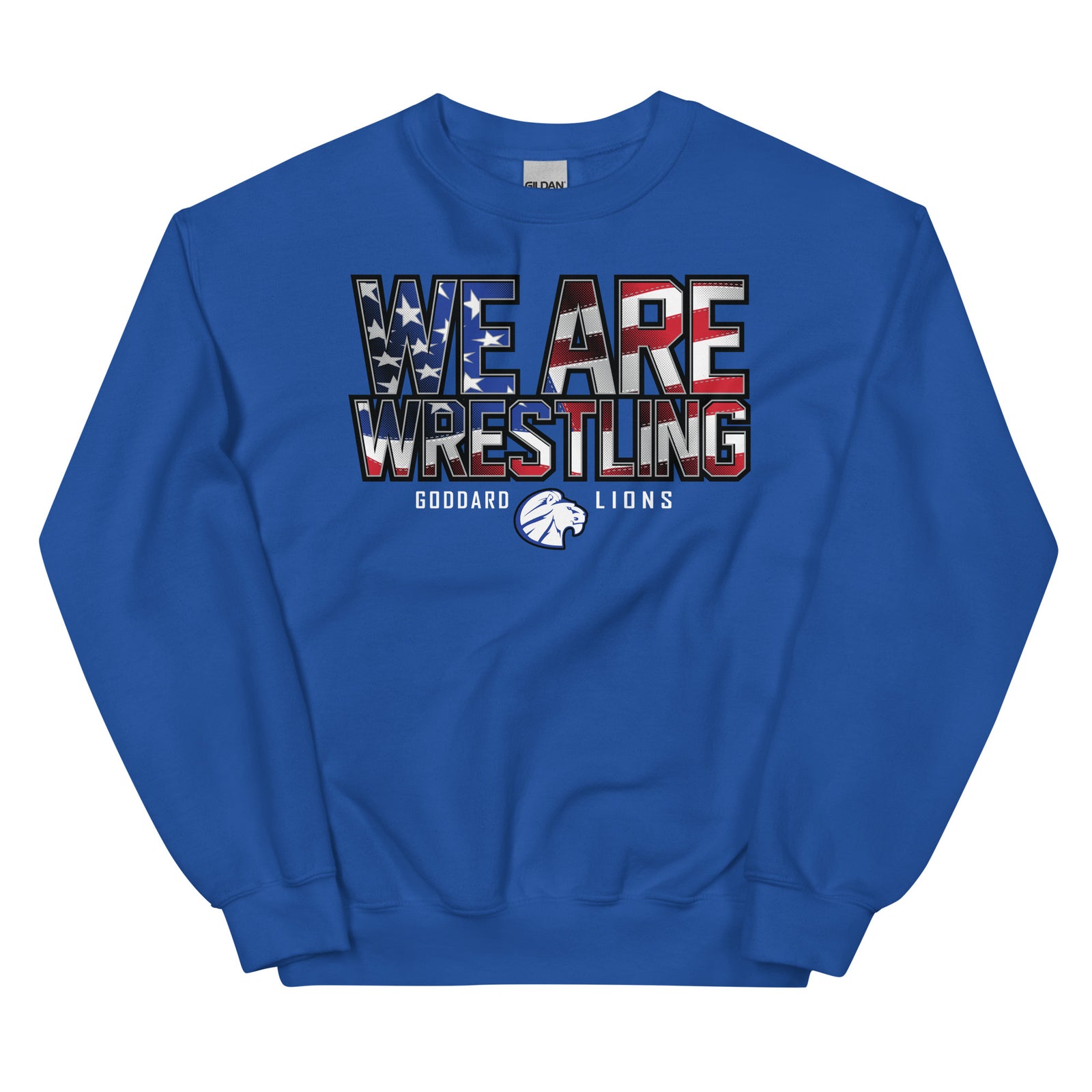 Goddard We Are Wrestling Unisex Sweatshirt