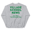 The Village School Broadcast Unisex Sweatshirt