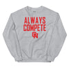 Olathe North Track & Field Always Compete Unisex Sweatshirt