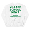 The Village School Broadcast Unisex Sweatshirt