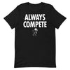 Olathe North XC Always Compete Unisex Staple T-Shirt