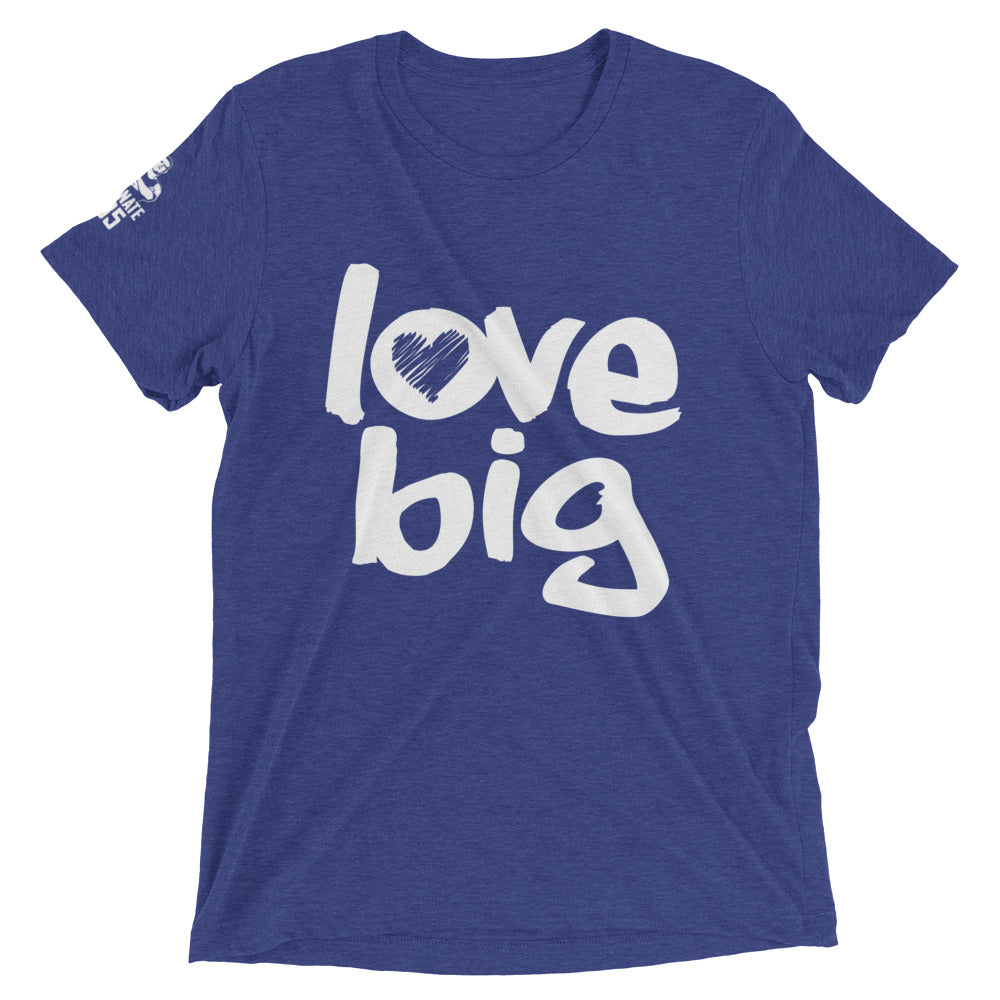 Love Big Like Nate Short sleeve Triblend t-shirt