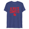 Olathe North Track & Field Always Compete Unisex Tri-Blend T-Shirt