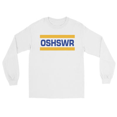 OSHSWR 2-color Unisex Long Sleeve Shirt