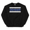 OSHSWR 2-color Unisex Sweatshirt