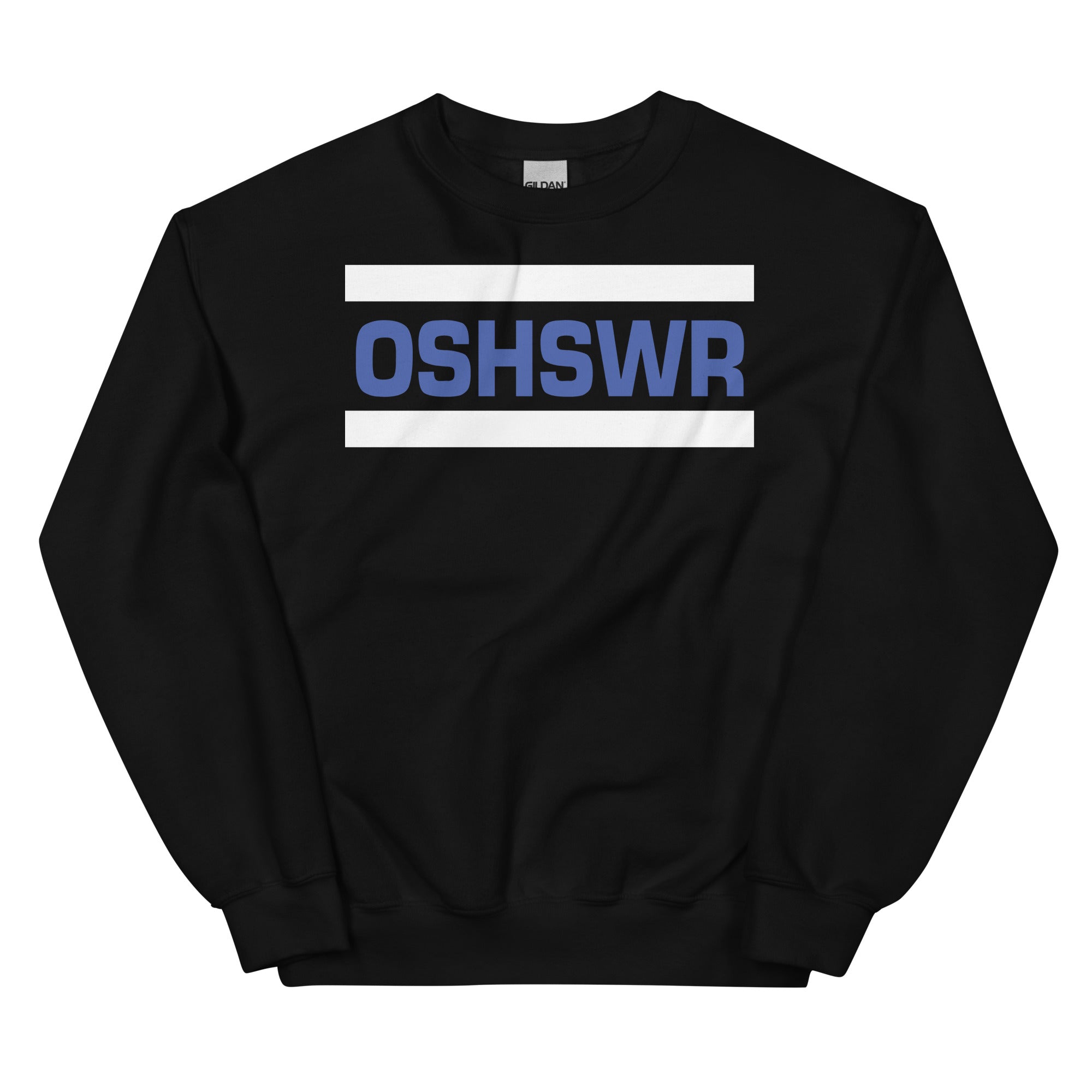 OSHSWR 2-color Unisex Sweatshirt
