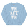 Win "Nate" Win Unisex Sweatshirt