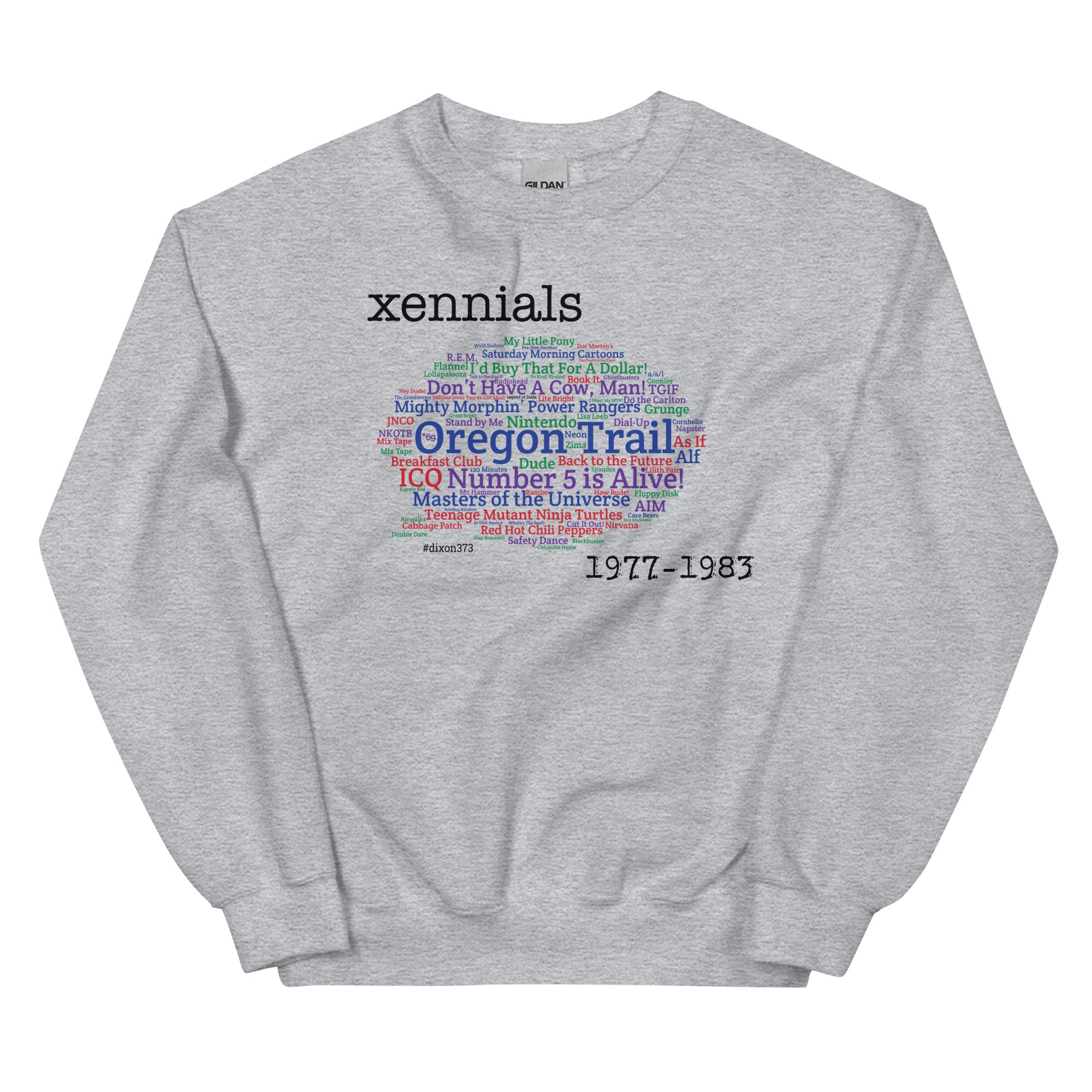 Xennials Unisex Sweatshirt
