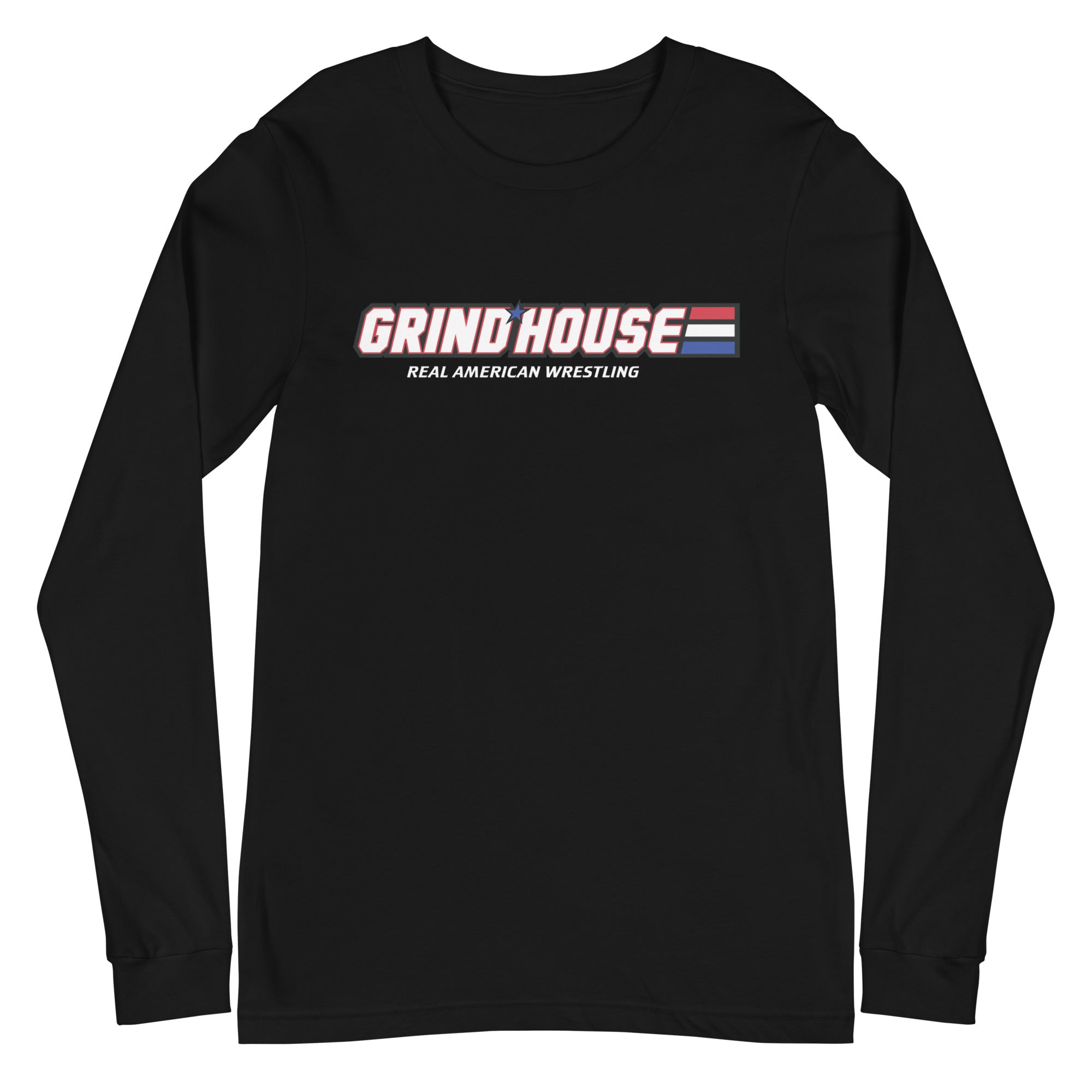 Team Grind House Real American Wrestling Unisex Long Sleeve Tee