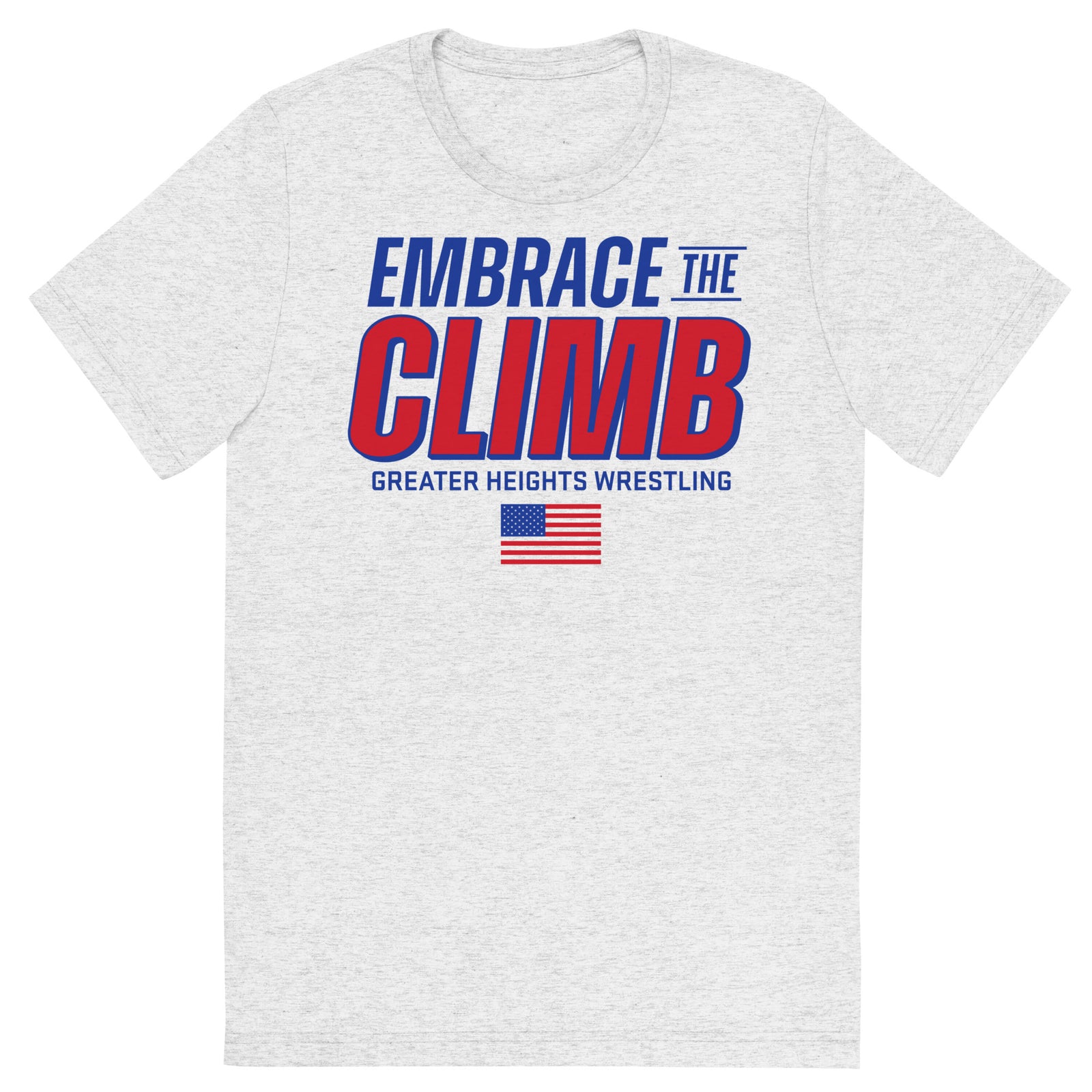 Greater Heights Wrestling Embrace the Climb 3 Unisex Tri-Blend T-Shirt