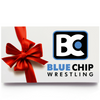 Blue Chip Wrestling Gift Certificate